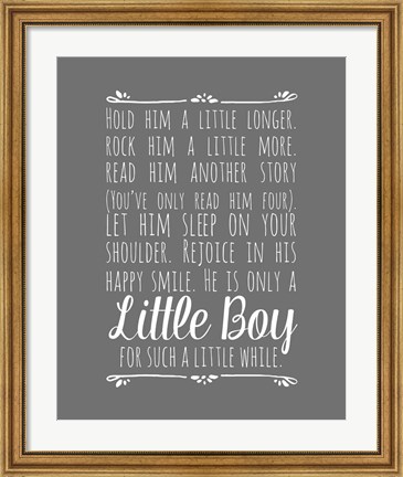 Framed Hold Him A Little Longer - Gray Print