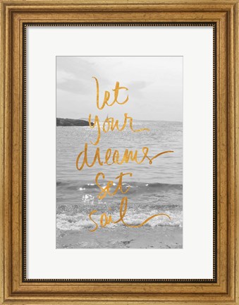 Framed Let Your Dreams Set Sail Print