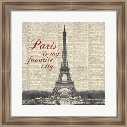 Framed Paris is my Favorite City Print