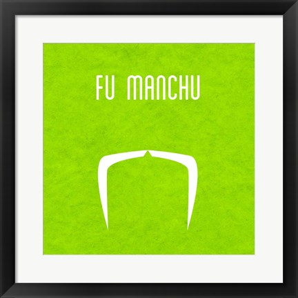 Framed Fu Manchu Print