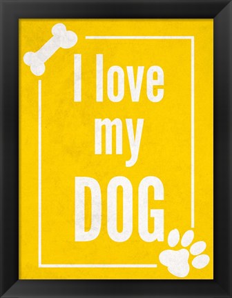 Framed Love my Dog Yellow Print