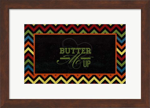 Framed Butter Me Up Print