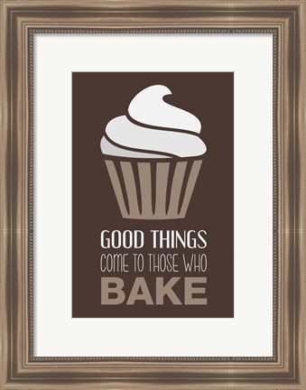 Framed Good Things Come To Those Who Bake- Cocoa Print