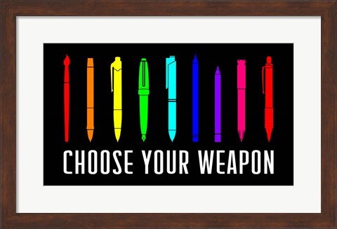 Framed Choose Your Weapon - Rainbow Print