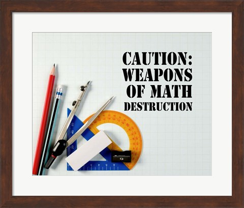 Framed Caution: Weapons of Math Destruction - Color Print