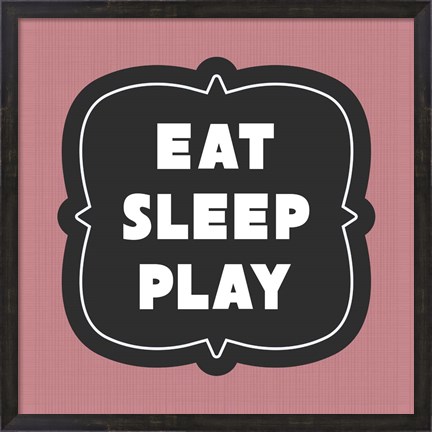Framed Eat Sleep Play Football - Pink Part II Print