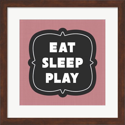 Framed Eat Sleep Play Football - Pink Part II Print