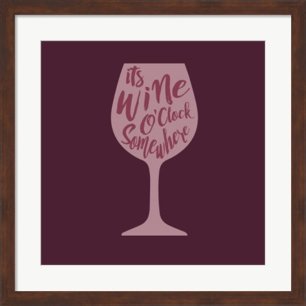 Framed Wine O&#39;Clock Print