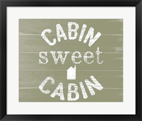 Framed Cabin Sweet Cabin Print