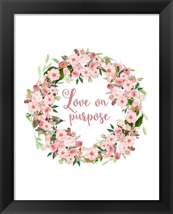 Framed Love on Purpose Pink Wreath Print