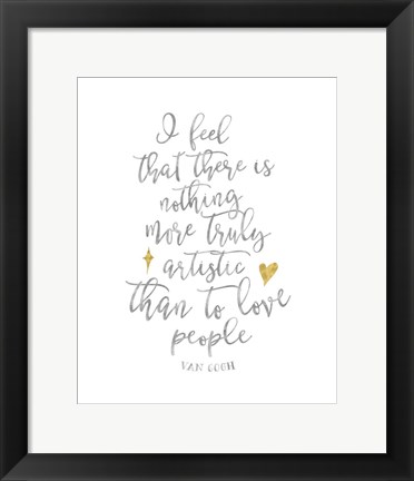 Framed Van Gogh Love People Quote Print