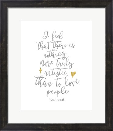 Framed Van Gogh Love People Quote Print