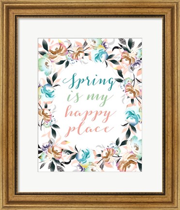 Framed Spring is My Happy Place Print
