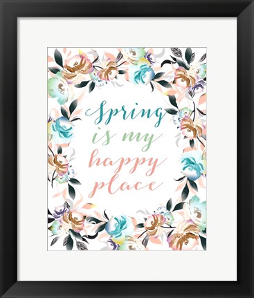 Framed Spring is My Happy Place Print