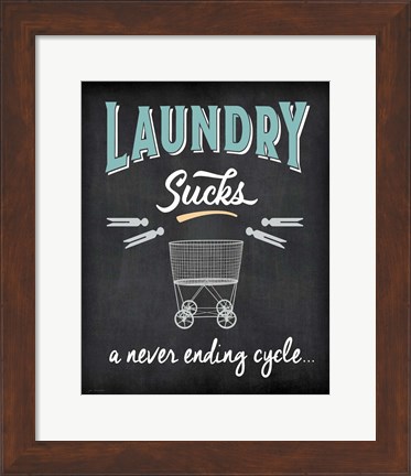 Framed Laundry Sucks Print