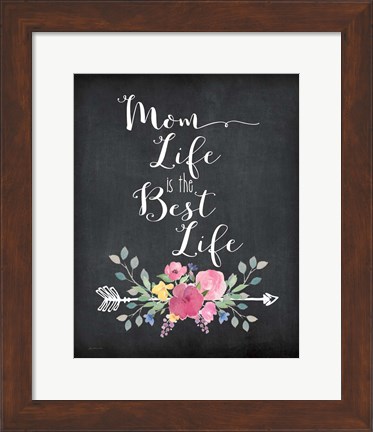 Framed Mom Life Print