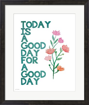 Framed Good Day Print
