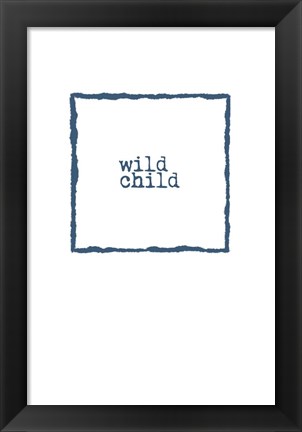 Framed Wild Child Print