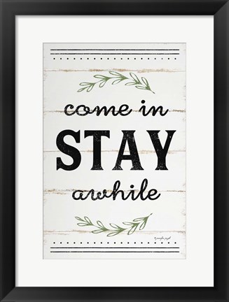 Framed Come In, Stay Awhile II Print