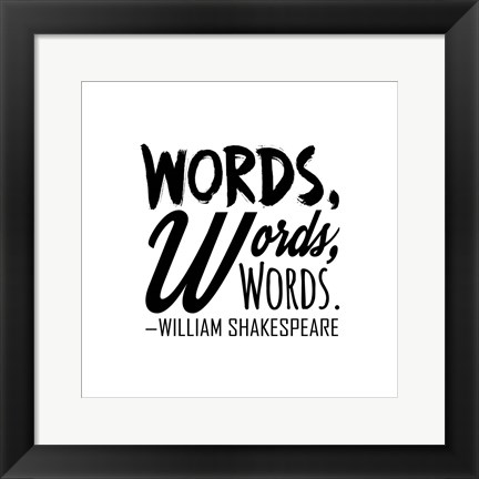 Framed Words Words Words Shakespeare Black Print