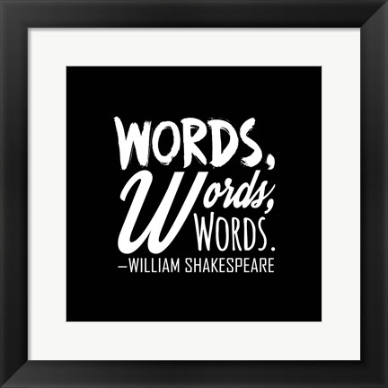 Framed Words Words Words Shakespeare White Print