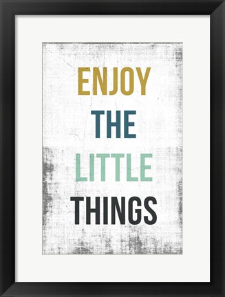 Framed Enjoy the Little Things Print