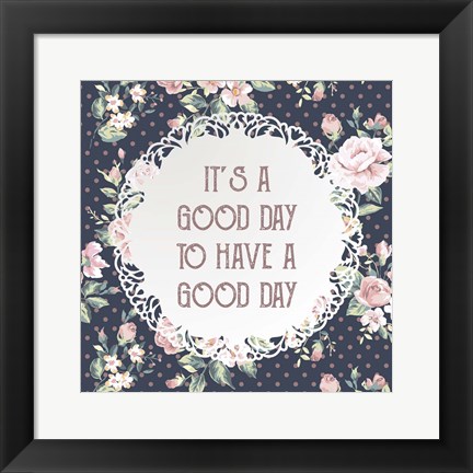Framed It&#39;s a Good Day - Dots and Flowers on Blue Print