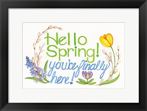 Framed Spring Saying I Print