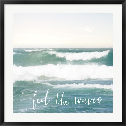 Framed Feel the Waves Print