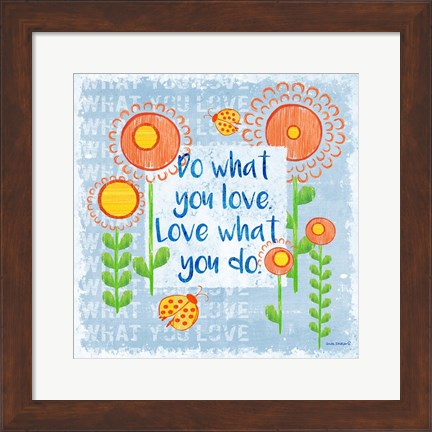 Framed Do What You Love Print