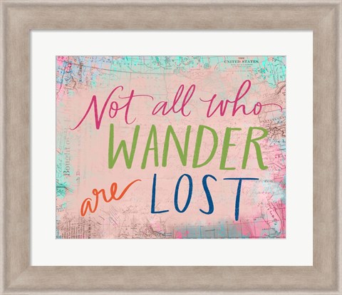 Framed Not All Who Wander Print