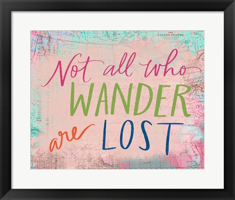 Framed Not All Who Wander Print