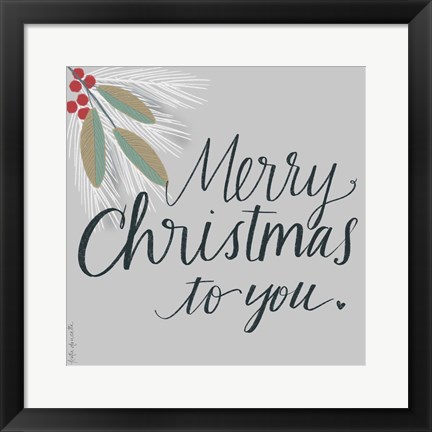 Framed Merry Christmas to You Print