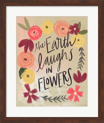 Framed Earth Laughs Print