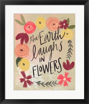 Framed Earth Laughs Print