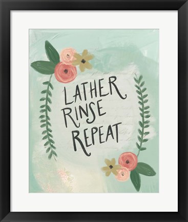 Framed Lather, Rinse, Repeat Print