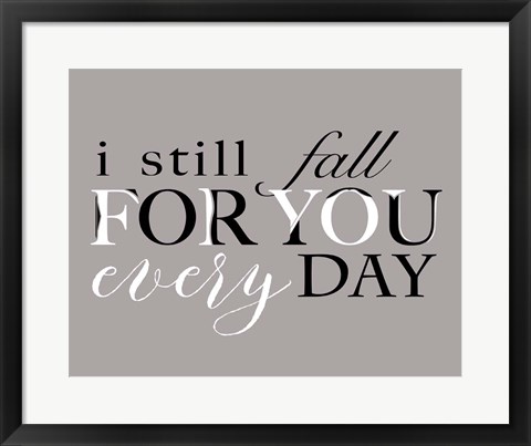 Framed Fall For You Print