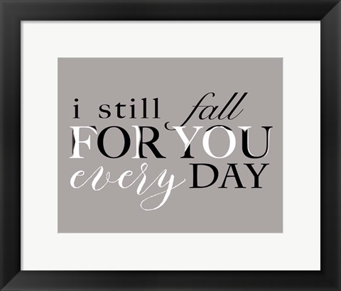 Framed Fall For You Print