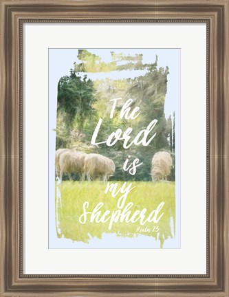 Framed Lord is my Shepherd Print