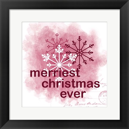 Framed Merriest Christmas Ever Print