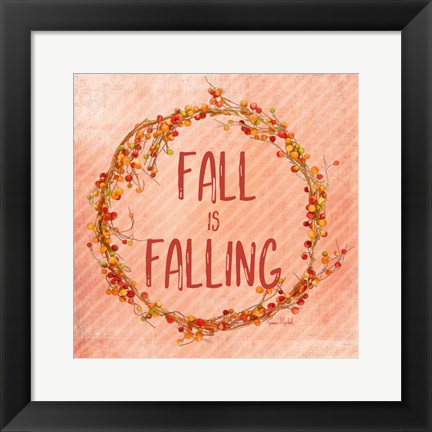 Framed Fall is Falling Print