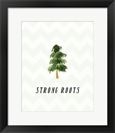 Framed Strong Roots Print