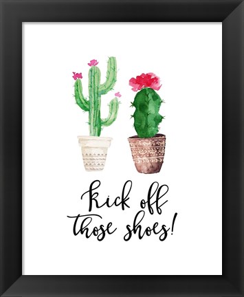 Framed Kick Off Those Shoes Print