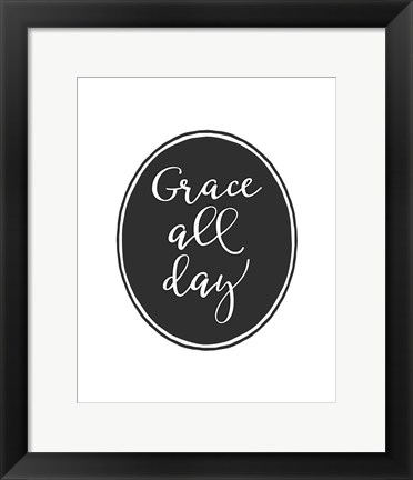 Framed Grace All Day Print