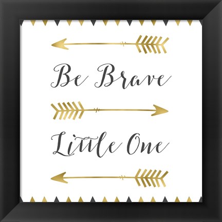 Framed Be Brave Square Print