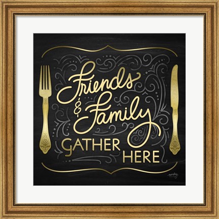 Framed Gather Here I (Friends Family) Print