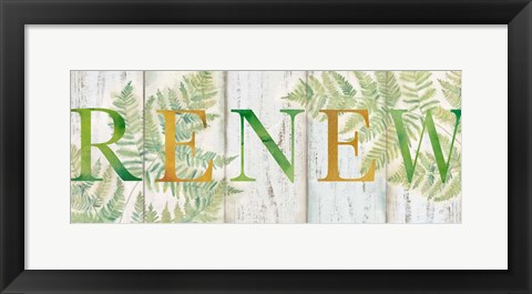 Framed Renew Rustic Botanical Sign Print