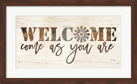 Framed Welcome Come as Your Are Print