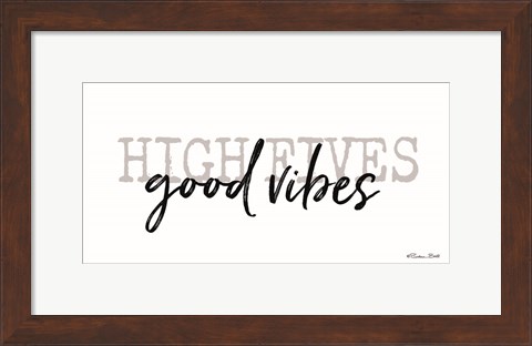 Framed High Fives Good Vibes Print