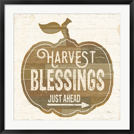 Framed Harvest Blessings Just Ahead Print